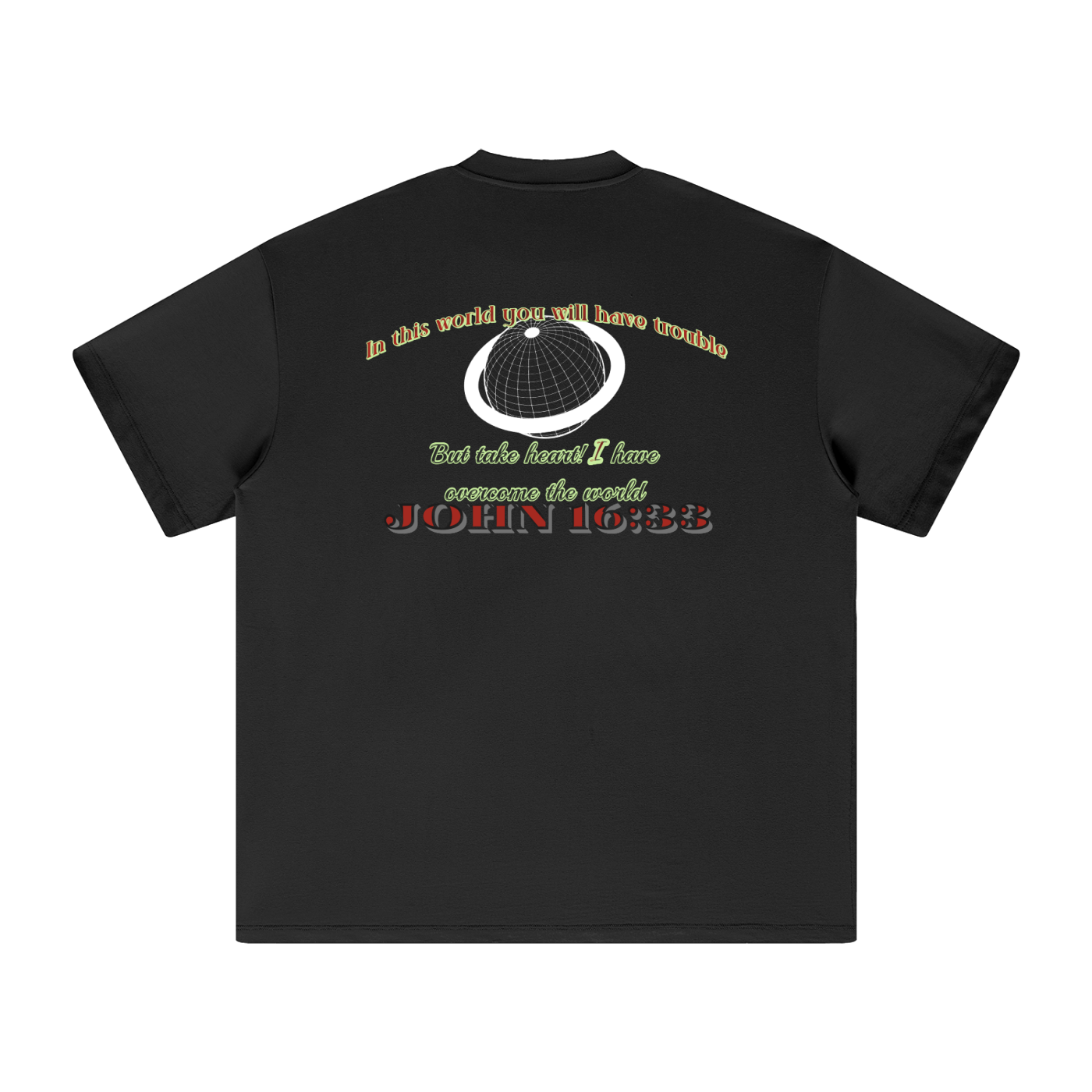 Take Heart! T-Shirt - Neon Lettering & White Globe