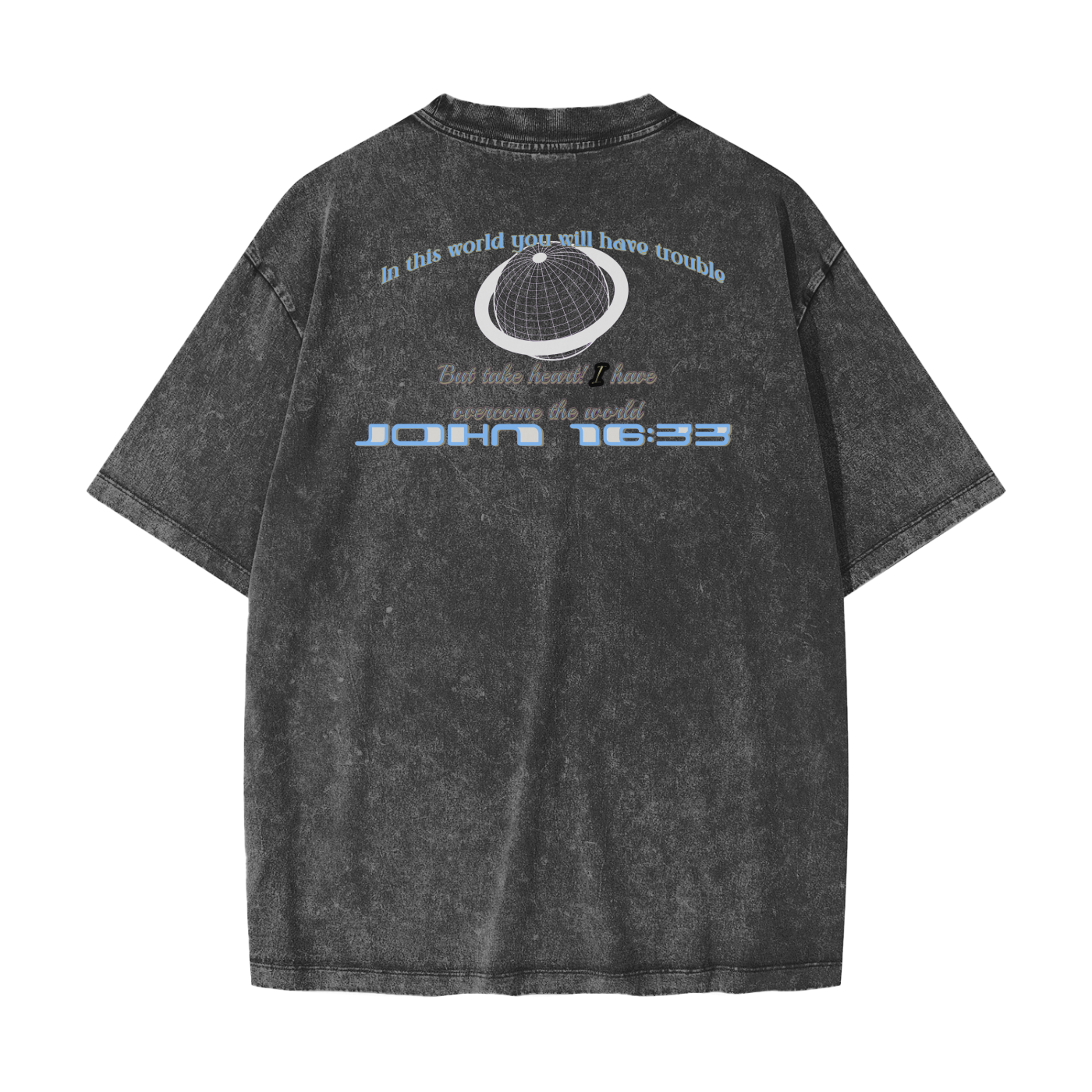 Take Heart! - Ice Blue Lettering & White Globe (Snow Washed)